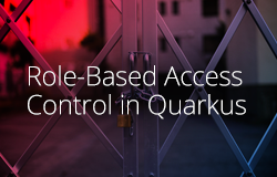 Role-Based Access Control in Quarkus article